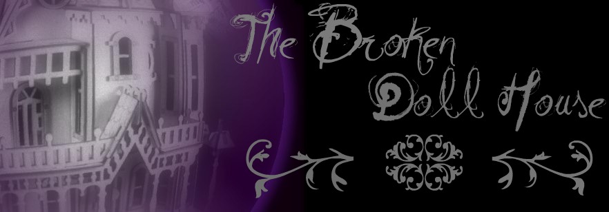 The Broken Doll House